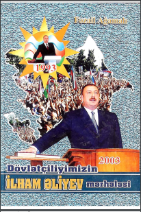 Dövlətçiliyimizin İlham Əliyev mərhələsi 
